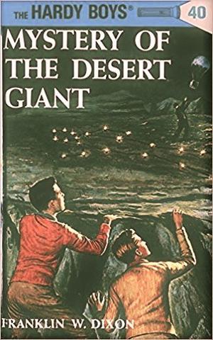 Mystery of the Desert Giant (The Hardy Boys #40)