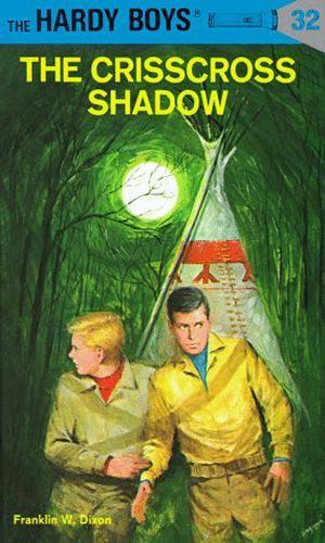 The Crisscross Shadow (The Hardy Boys #32)