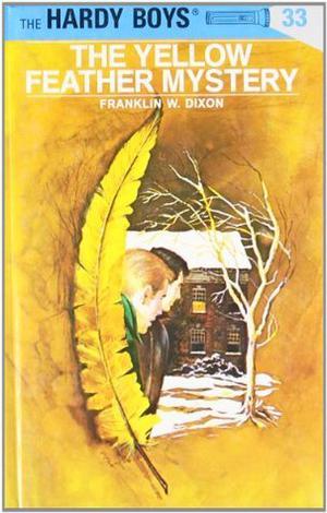 The Yellow Feather Mystery (The Hardy Boys #33)