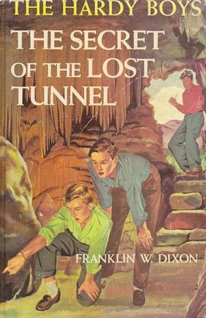The Secret of the Lost Tunnel (The Hardy Boys #29)