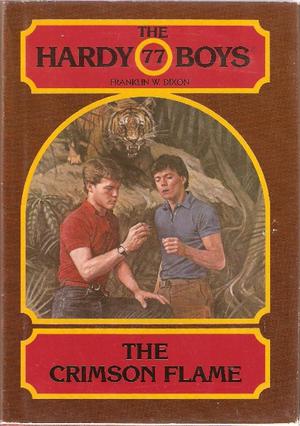 The Crimson Flame (The Hardy Boys #77)