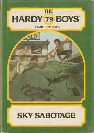 Sky Sabotage (The Hardy Boys #79)