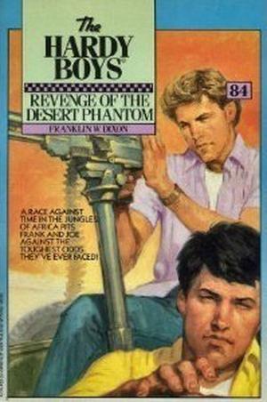 Revenge of the Desert Phantom (The Hardy Boys #84)