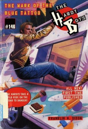The Mark of the Blue Tattoo (The Hardy Boys #146)