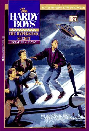 The Hypersonic Secret (The Hardy Boys #135)