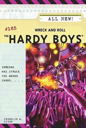 Wreck and Roll (The Hardy Boys #185)