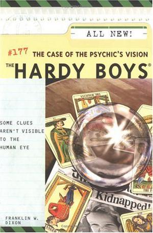 The Case of the Psychic's Vision (The Hardy Boys #177)