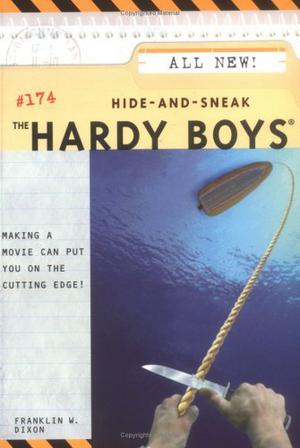 Hide-and-Sneak (The Hardy Boys #174)