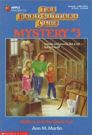 Mallory and the Ghost Cat (The Baby-Sitters Club Mysteries #3)