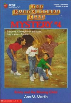 Kristy and the Missing Child (The Baby-Sitters Club Mysteries #4)