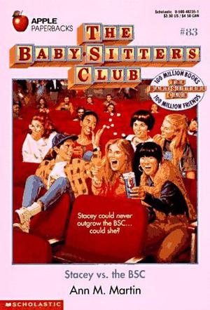 Stacey vs. the BSC (The Baby-Sitters Club #83)