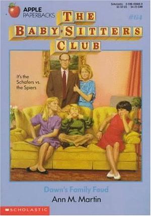 Dawn's Family Feud (The Baby-Sitters Club #64)