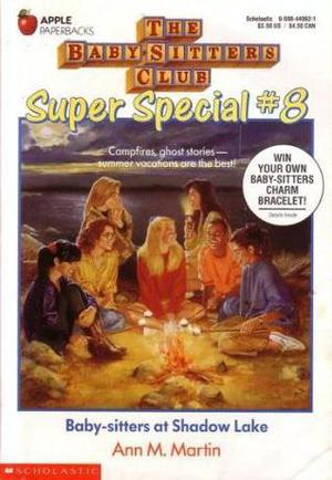Baby-sitters at Shadow Lake (The Baby-Sitters Club Super Special #8)