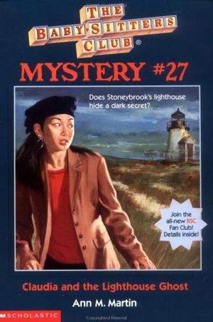 Claudia and the Lighthouse Ghost (The Baby-Sitters Club Mysteries #27)