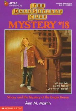 Stacey and the Mystery at the Empty House (The Baby-Sitters Club Mysteries #18)