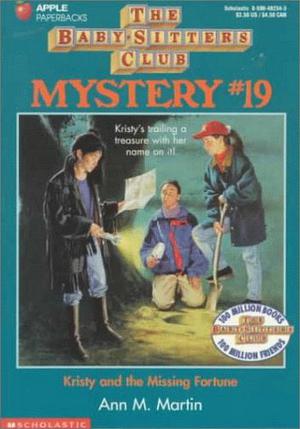 Kristy and the Missing Fortune (The Baby-Sitters Club Mysteries #19)