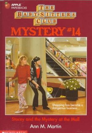 Stacey and the Mystery at the Mall (The Baby-Sitters Club Mysteries #14)