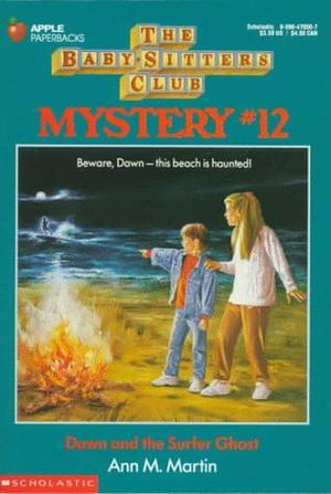 Dawn and the Surfer Ghost (The Baby-Sitters Club Mysteries #12)