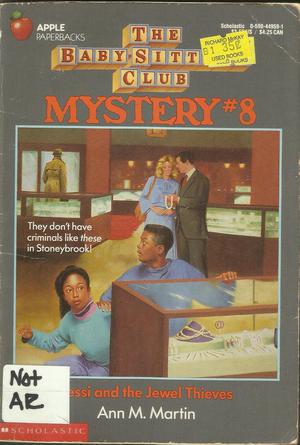 Jessi and the Jewel Thieves (The Baby-Sitters Club Mysteries #8)