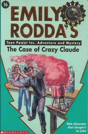 The Case of Crazy Claude (Raven Hill Mysteries #16)