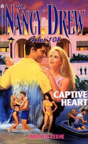 Captive Heart (Nancy Drew Files #108)