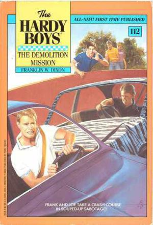Demolition Mission (The Hardy Boys #112)