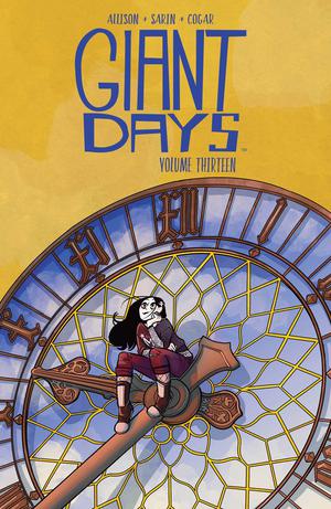 Giant Days, Vol. 13 (Giant Days #13)