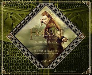 The Hobbit: The Desolation of Smaug - Chronicles IV: Cloaks & Daggers (The Hobbit Chronicles #4)