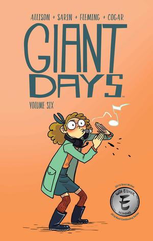 Giant Days, Vol. 6 (Giant Days (Single Issues) #21-24)