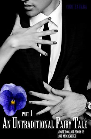 An Untraditional Fairy Tale by Cori Zahara