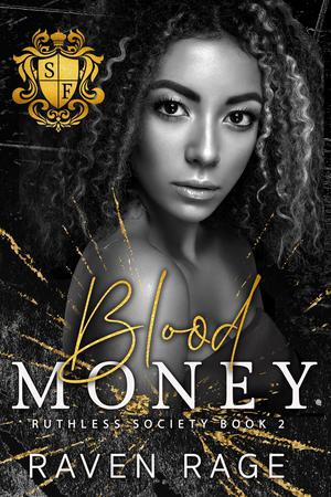 Blood Money (Ruthless Society #2)