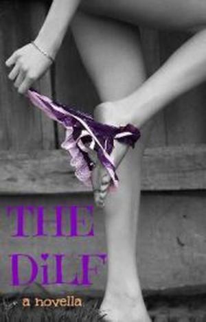 The DILF by Kimber Lee, KanyeInterruptedMe