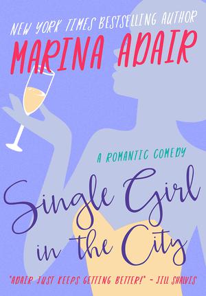 Single Girl in the City (The Eastons #4)