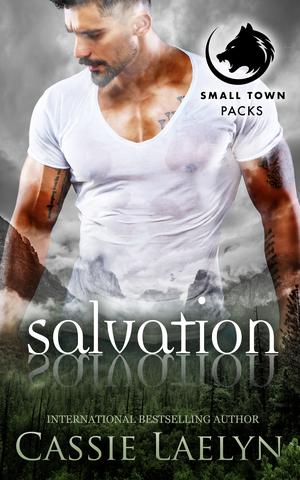 Salvation: Wolves of Woodland Falls (Small Town Packs #1)