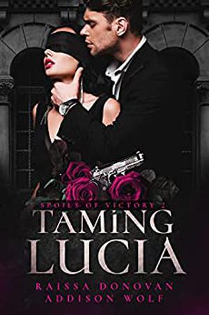 Taming Lucia (Spoils of Victory #2)
