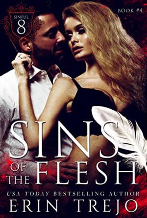 Sins of the Flesh (The Sinful 8 #4)