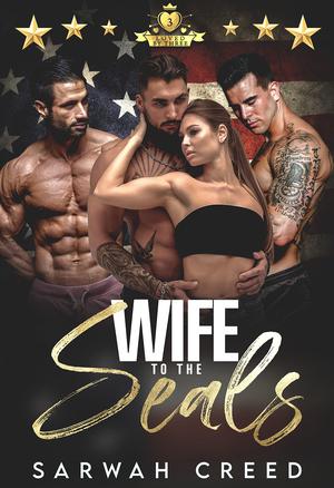 Wife To The SEALs (Loved By Three #10)