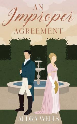 An Improper Agreement by Audra Wells