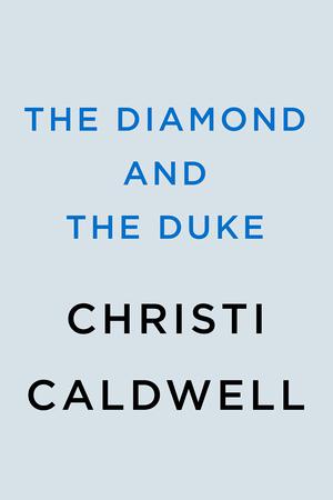 The Diamond and the Duke (All the Duke's Sins #3)