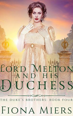 Lord Melton and His Duchess (The Duke's Brothers #4)