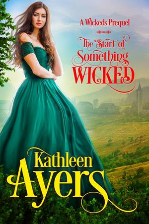 The Start of Something Wicked (The Wickeds #0.5)