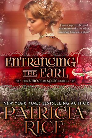 Entrancing the Earl by Patricia Rice