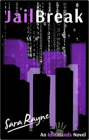 Jailbreak by Sara Rayne
