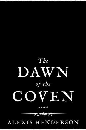 The Dawn of the Coven (Bethel #2)