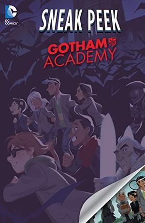DC Sneak Peek: Gotham Academy (2015) #1 (Gotham Academy (Single Issues) #6.5)