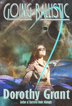 Going Ballistic (Combined Operations #1)