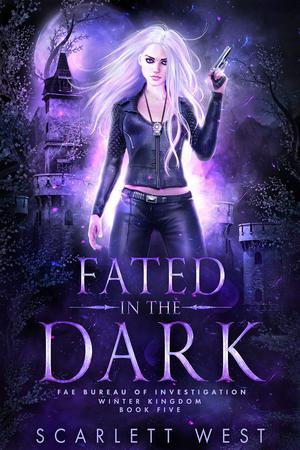 Fated in the Dark by Scarlett West
