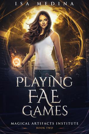 Playing Fae Games (Magical Artifacts Institute #2)