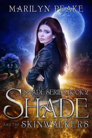 Shade And The Skinwalkers by Marilyn Peake