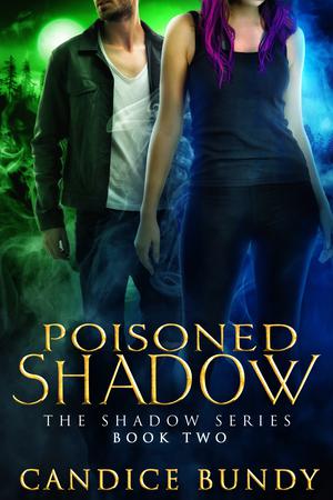 Poisoned Shadow by Candice Bundy